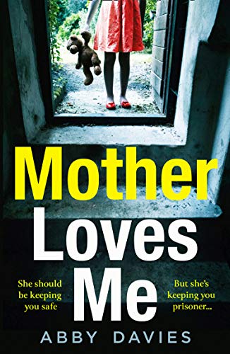 Mother Loves Me by Abby Davies Read the first chapter now!